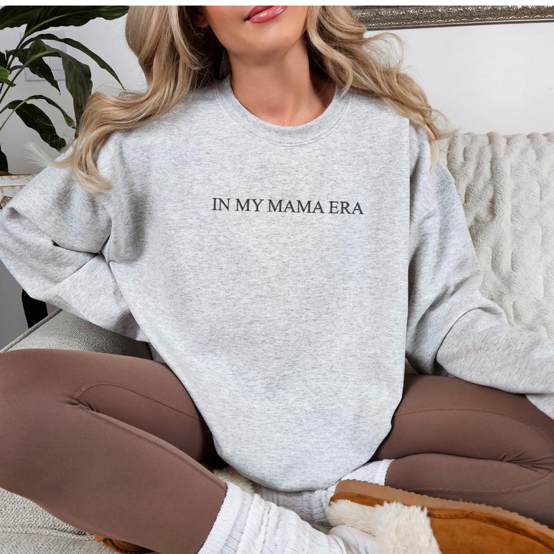 In My Mama Era Embroidered T-Shirt, Mama Embroidery Sweatshirt, Mom Sweatshirt, Mother's Day Sweatshirt. Mother's Day Gift, Mom Gift EMB