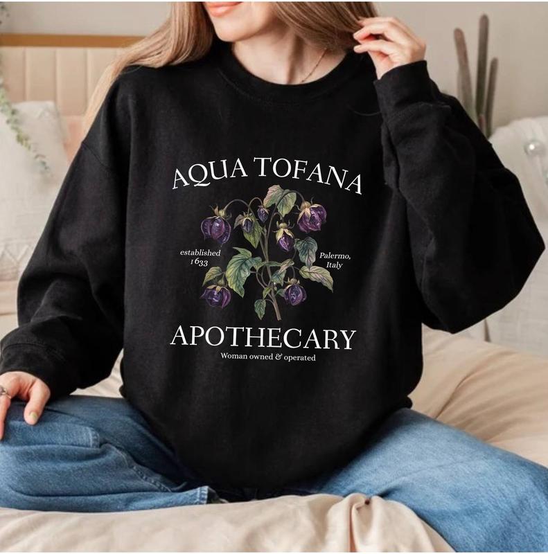 Aqua Tofana Apothecary Shirt, Feminism Shirt, Woman's Right Sweatshirt, Hoodie, T-Shirt