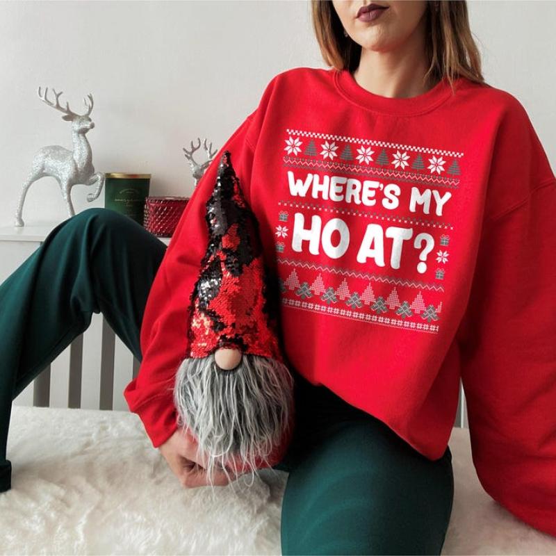 Where's My Ho At Matching Ugly Christmas Sweater, Funny Couples Christmas Sweatshirt, Humorous Couples Ugly Christmas, Couples Christmas Tee