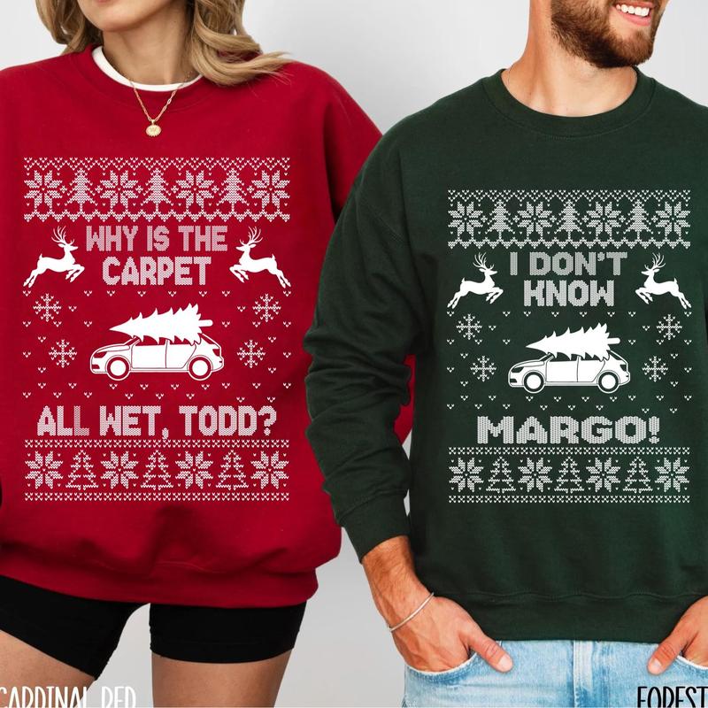 I Don't Know Margo Why is the Carpet All Wet Todd Sweatshirt, Todd and Margo Christmas Sweatshirt, Couple Matching Christmas Crewneck