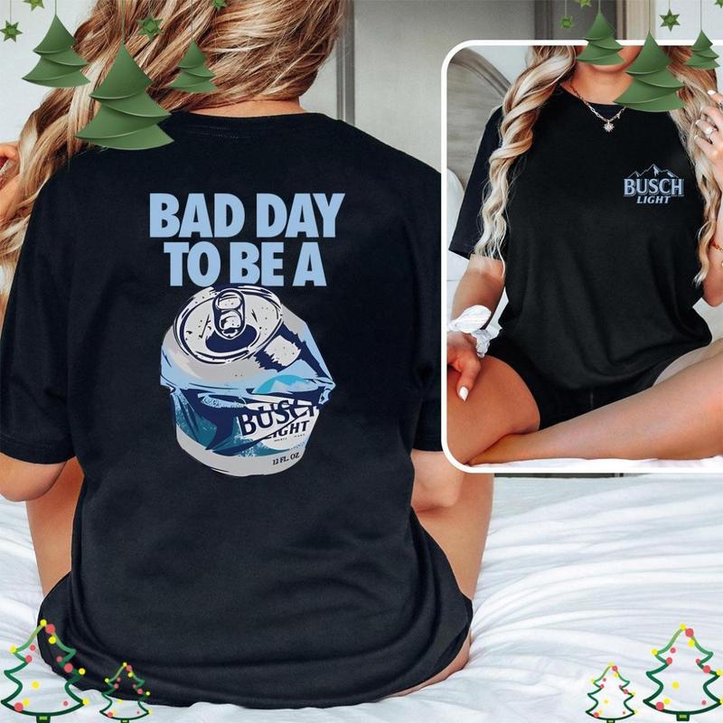 Bad Day to Be a Busch Light 2 Sides T-shirt, Gildan Shirts, Full Color, Unisex Menswear Top Underwear Streetwear