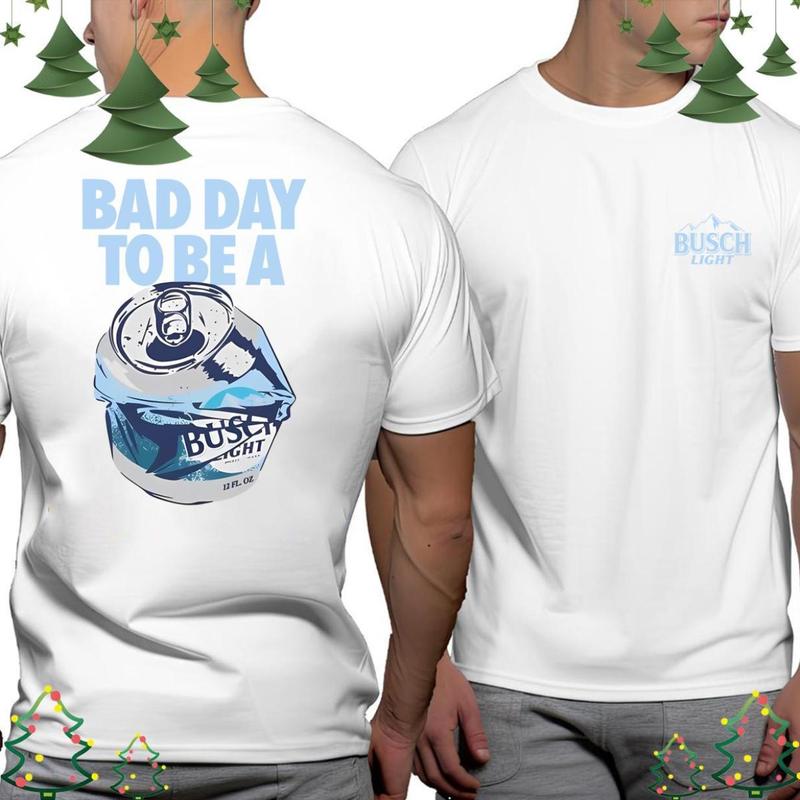 Bad Day to Be a Busch Light 2 Sides T-shirt, Gildan Shirts, Full Color, Unisex Menswear Top Underwear Streetwear