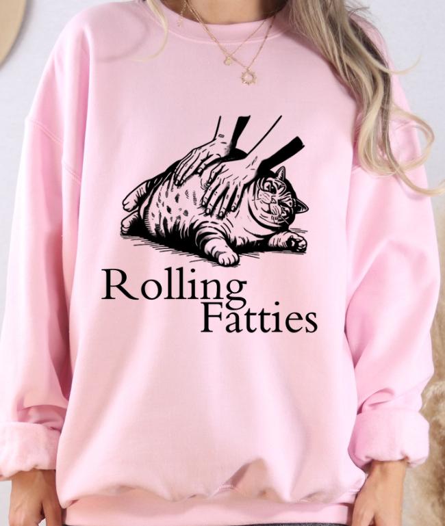 Rolling Fatties Funny Fat Cat Lover Sweatshirt Loose Fit Pullover