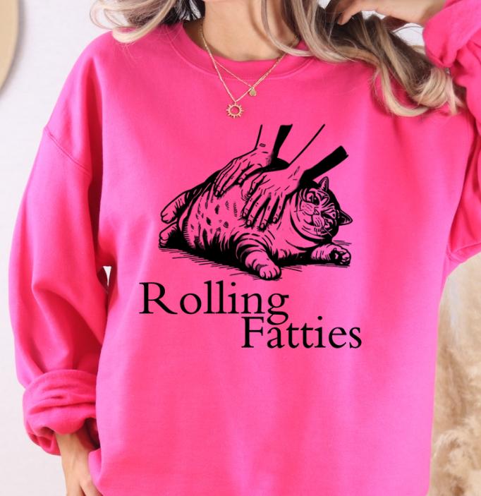 Rolling Fatties Funny Fat Cat Lover Sweatshirt Loose Fit Pullover