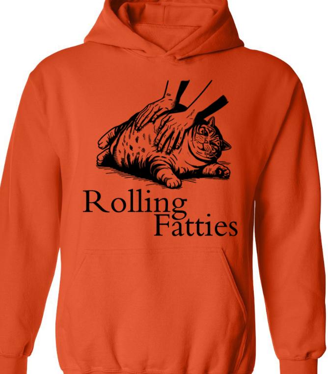 Rolling Fatties Funny Fat Cat Lover Sweatshirt Loose Fit Pullover