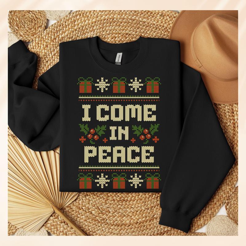 I Come In Peace Ugly Christmas Sweatshirt, Matching Couple Christmas Crewneck, Girlfriend Gift, Unisex Casual Cotton Tops Womenswear Clothing