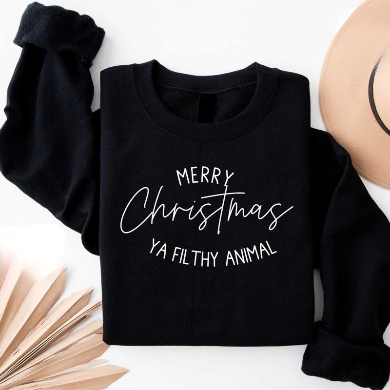 Merry Christmas Ya Filthy Animal Sweatshirt, Funny Christmas Shirt, Christmas Filthy Animal Shirt, Family Match, Unisex Sweatshirt Womenswear Clothing