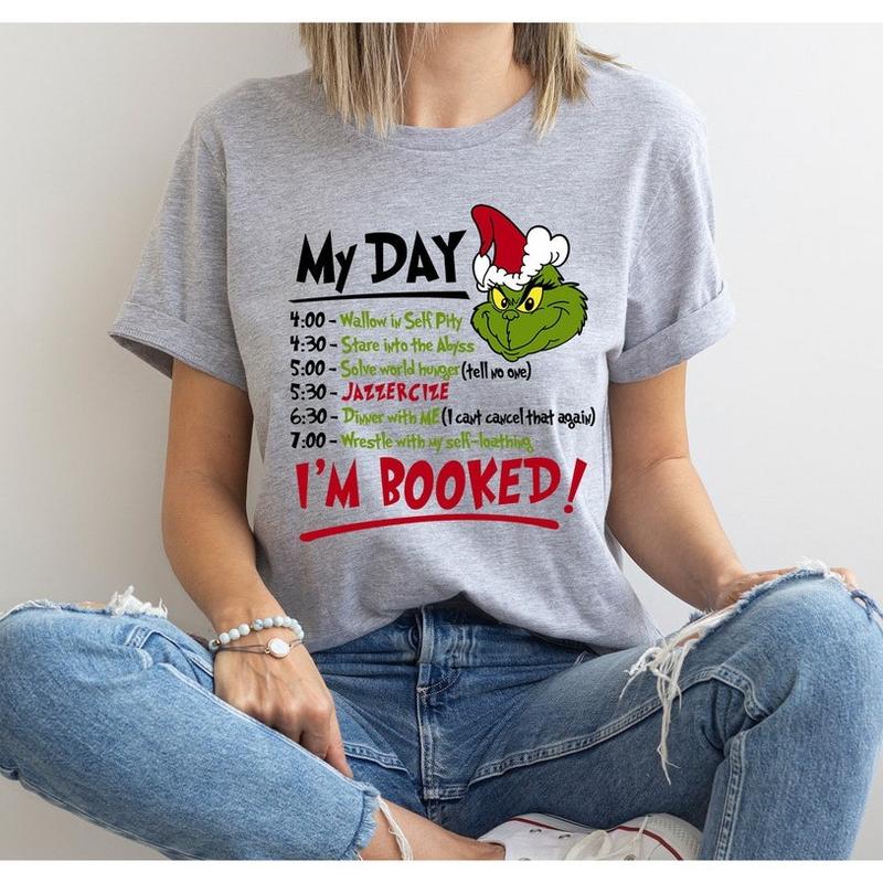 My Day I'm Booked Sweatshirt, The Gr1nch Christmas Sweatshirt, Womens Christmas Sweatshirt, Grinchmas Sweatshirt, Winter Sweatshirt - Unisex Cotton Fabric Shirt for Men and Women