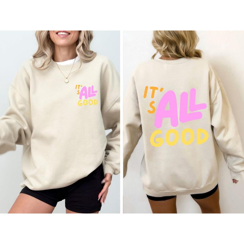 It's All Good, Colorful, Retro Sweatshirt, Women's Crew Neck, Crewneck Casual Comfort Graphic Womenswear